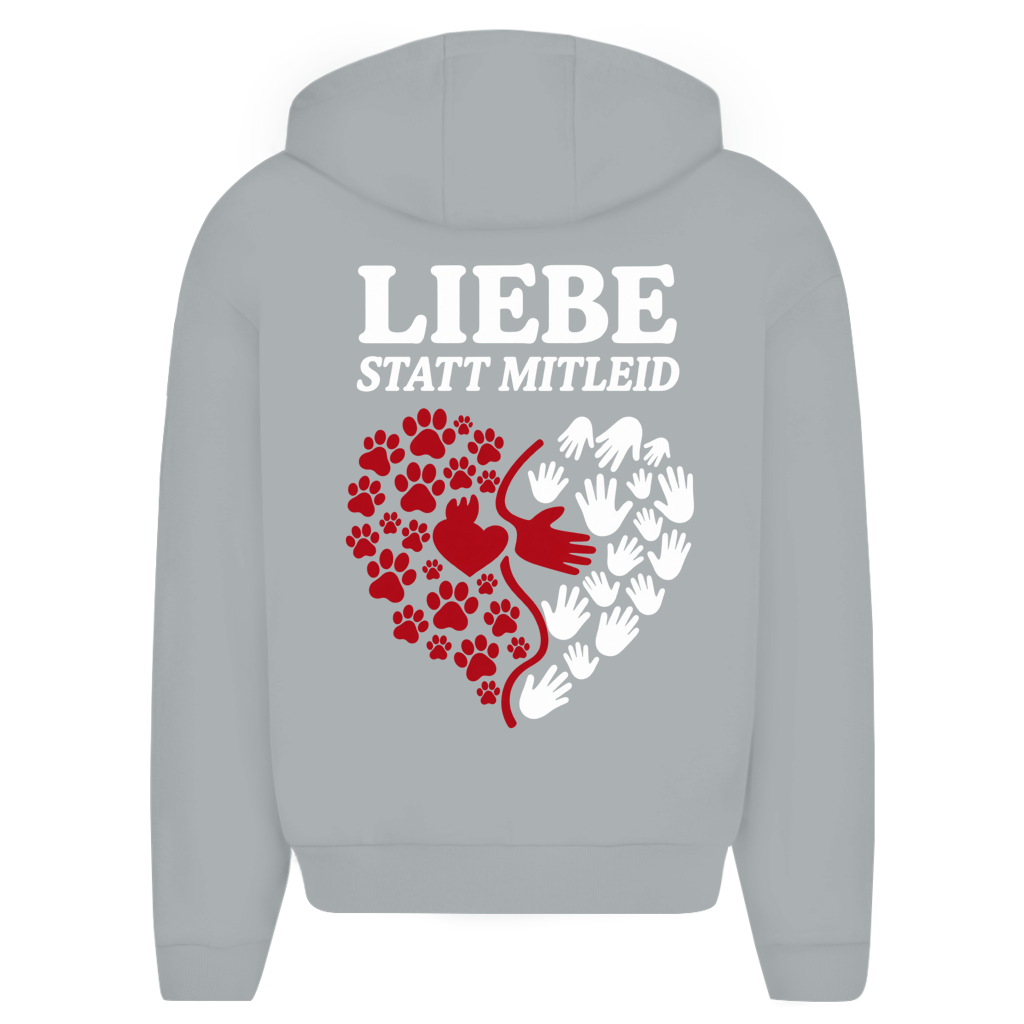 Liebe statt Mitleid - Unisex Oversize Zipper Hoodie