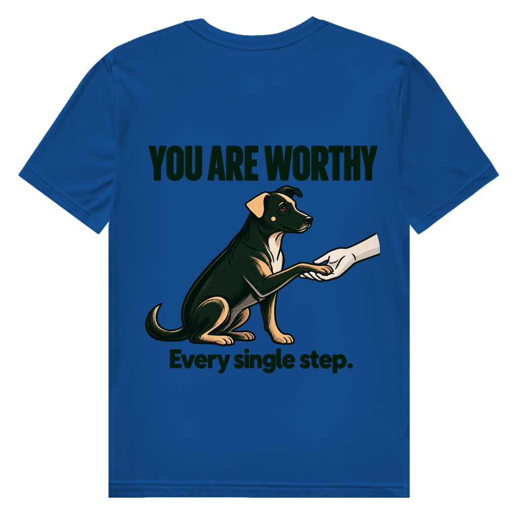 YOU ARE WORTHY. Every single step. -  Premium Bio T-Shirt Herren