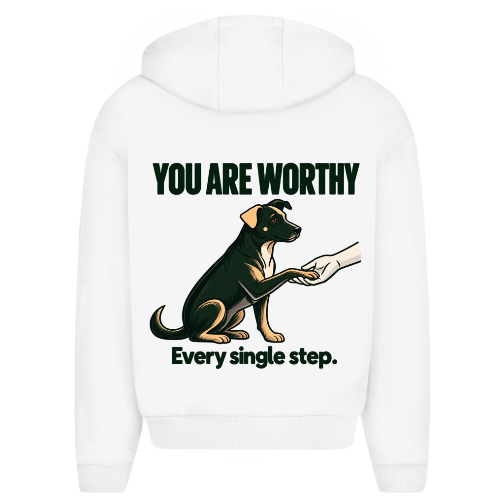 YOU ARE WORTHY. Every single step. - Unisex Oversize Zipper Hoodie