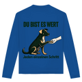 Du bist es wert – Unisex Langarmshirt