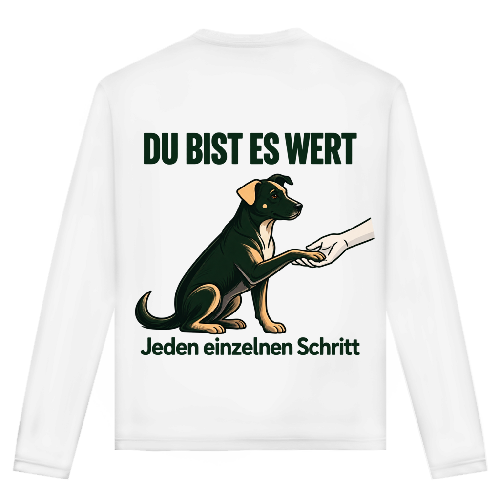 Du bist es wert – Unisex Langarmshirt
