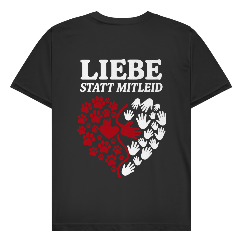 Liebe statt Mitleid – T-Shirt Herren - bis 5XL