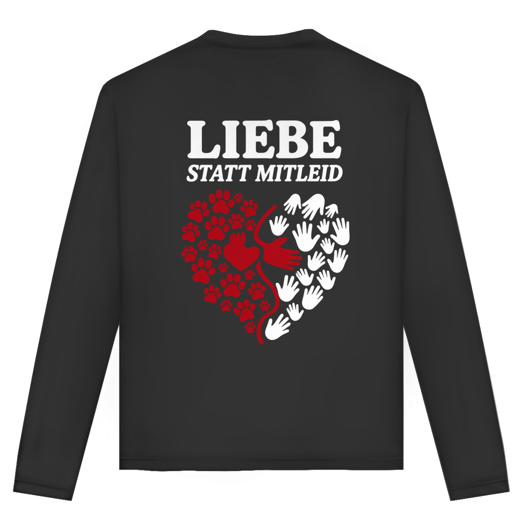 Liebe statt Mitleid – Unisex Langarmshirt