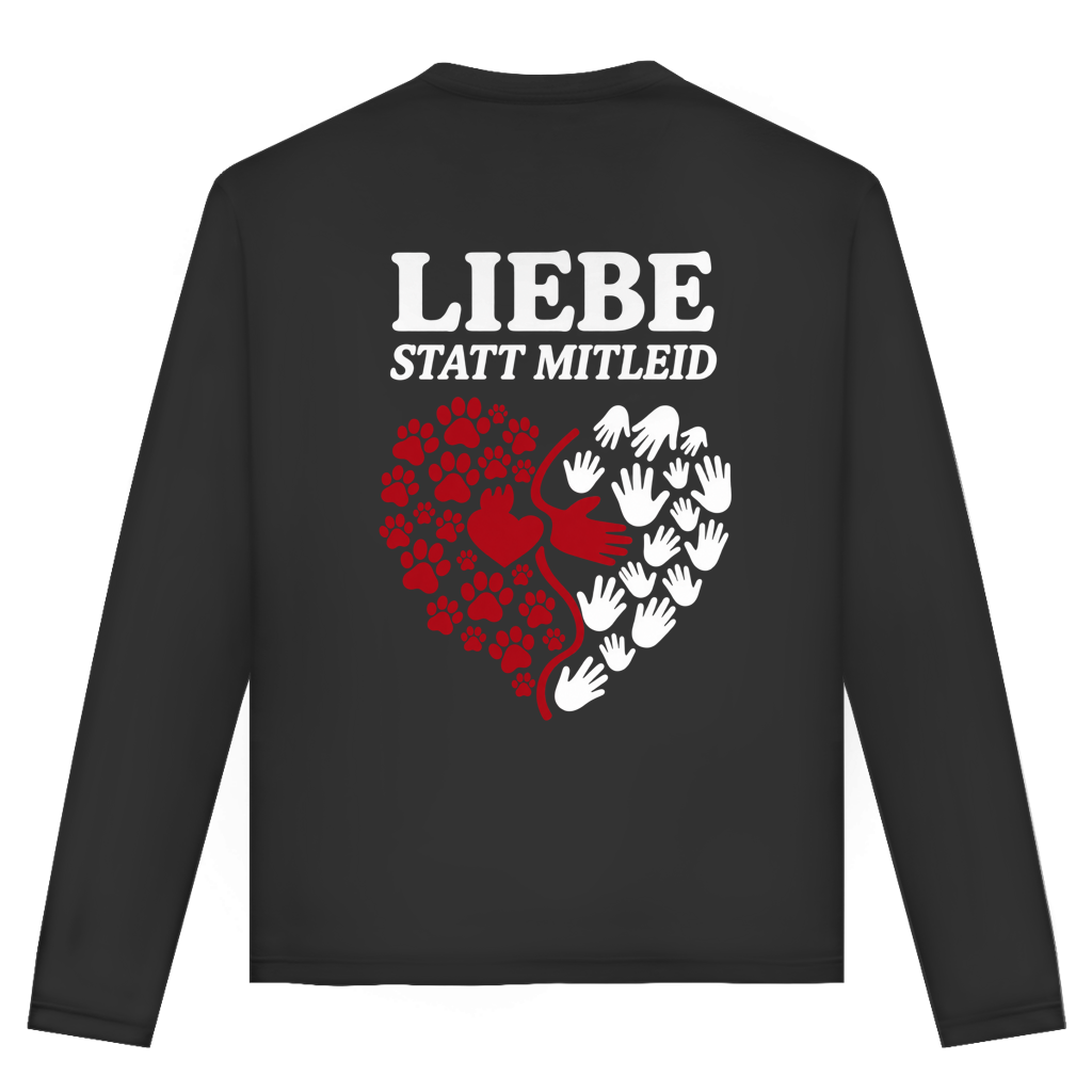Liebe statt Mitleid – Unisex Langarmshirt
